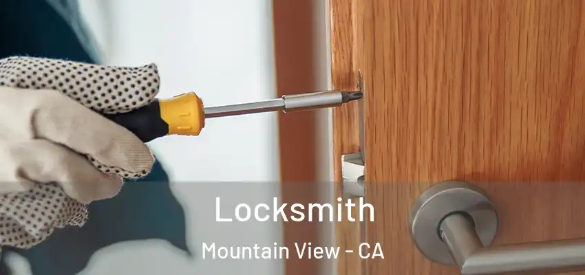  Locksmith Mountain View - CA