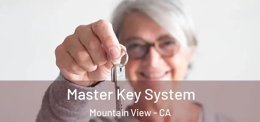  Master Key System Mountain View - CA