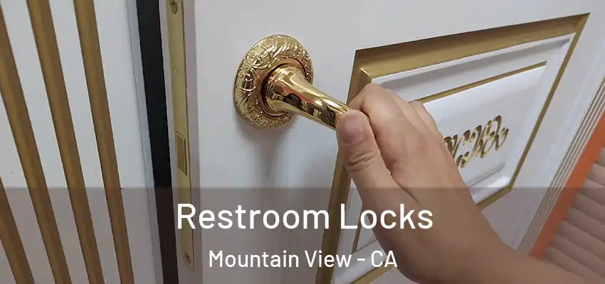  Restroom Locks Mountain View - CA