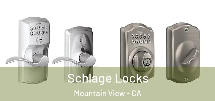  Schlage Locks Mountain View - CA